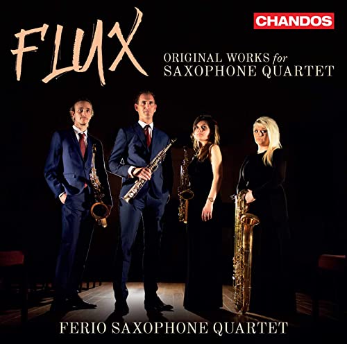 Flux: Original Works for Saxophone Quartet