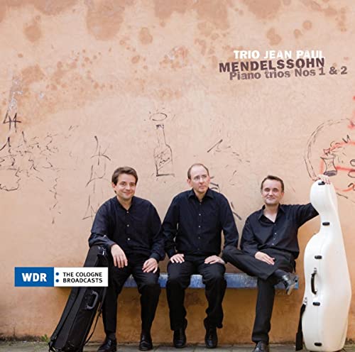 Mendelssohn: Piano Trios Nos. 1 & 2