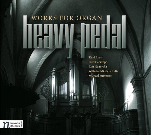 Heavy Pedal: Works for Organ