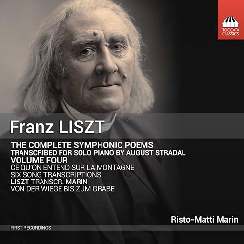 Franz Liszt: Complete Symphonic Poems transcribed by August