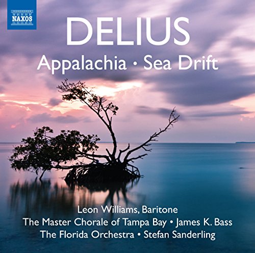 Delius: Appalachia - Sea Drift