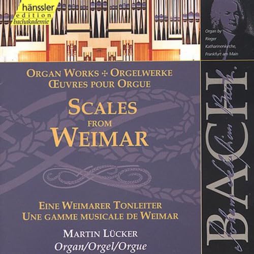 SCALES FROM WEIMAR: ORGAN WORK