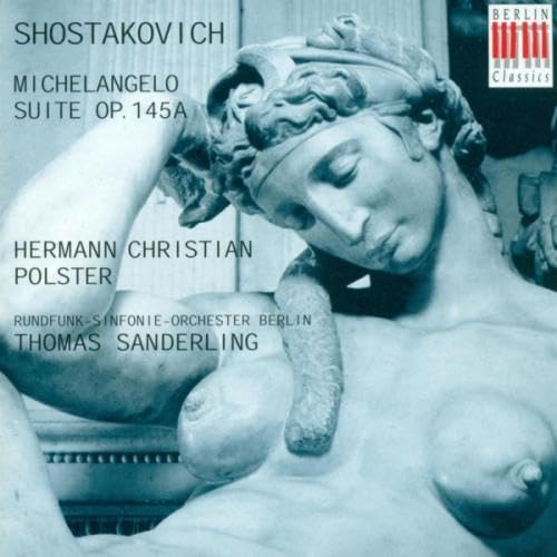 Shostakovich, D.: Suite On Words by Michelangelo (Sung in Ge