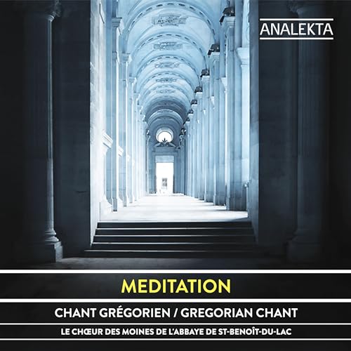 Meditation: Gregorian Chant