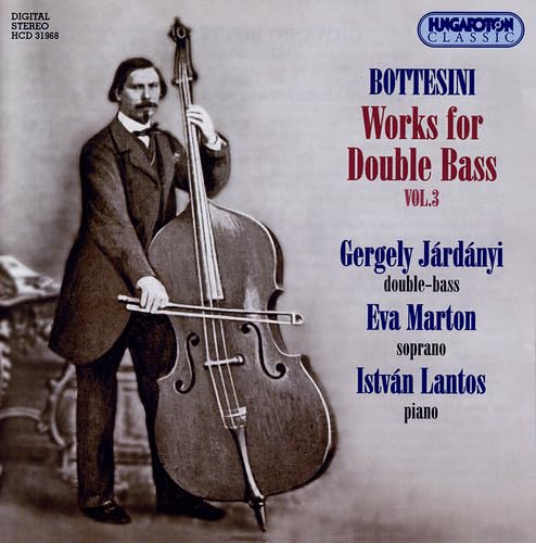 BOTTESINI: Works for Double Bass, Vol. 3