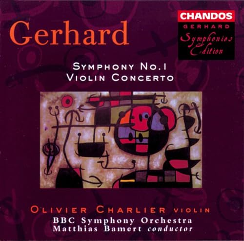 GERHARD: Symphony No. 1 / Violin Concerto