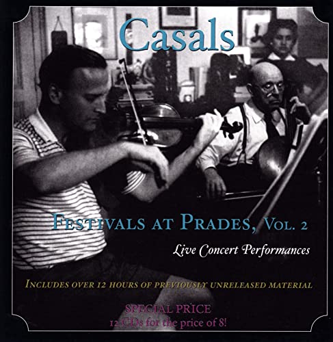 Casals Festivals at Prades, Vol. 2 (1953-1962)