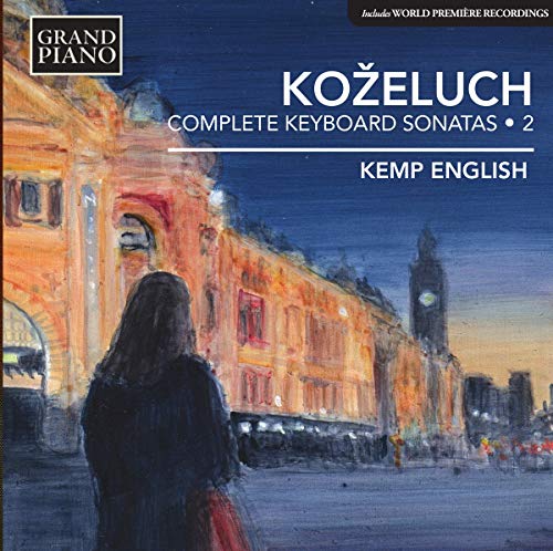 Koželuch: Complete Keyboard Sonatas, Vol. 2
