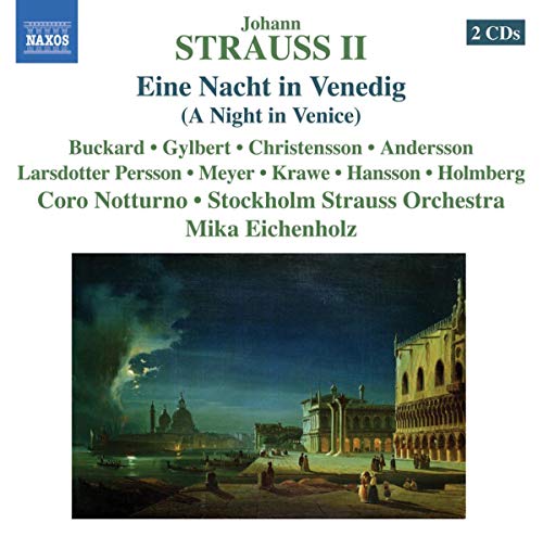 Strauss II: Eine Nacht in Venedig