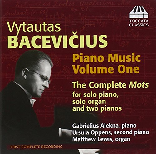Bacevicius: Piano Music, Vol. 1