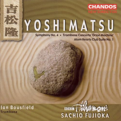 YOSHIMATSU: Symphony No. 4 / Trombone Concerto, "Orion Machi