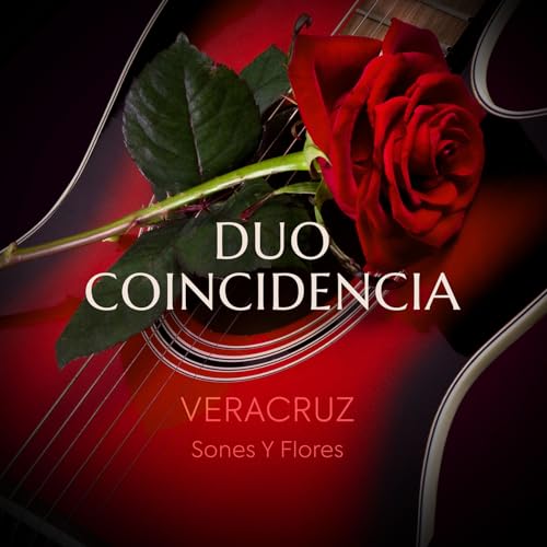 VERACRUZ: SONES Y FLORES