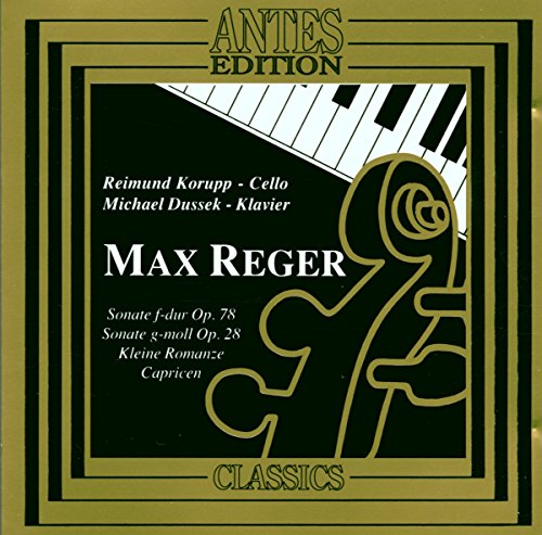 Reger, M.: Cello Sonatas Nos. 2 and 3 / Caprice, Op. 79E / K