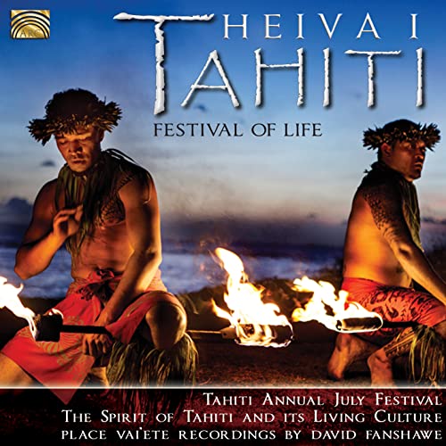 Heiva I Tahiti - Festival of Life