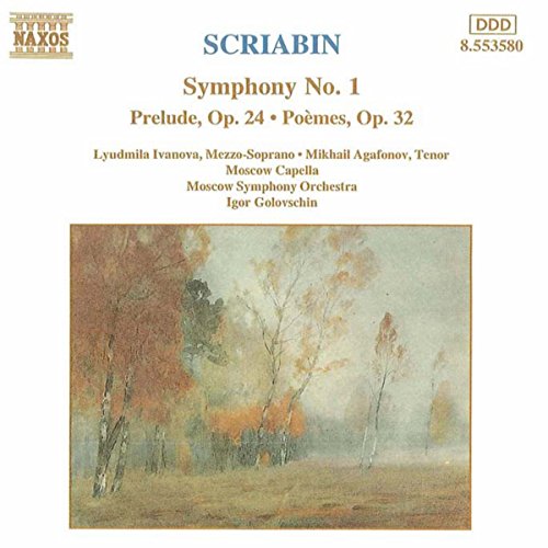 SCRIABIN: Symphony No. 1 / Reverie, Op. 24 / 2 Poems, Op. 32