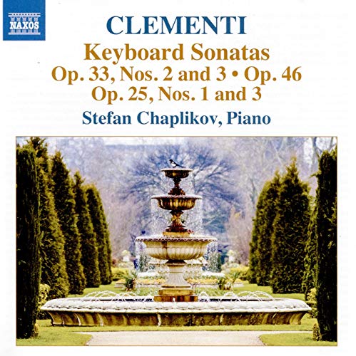 Clementi: Keyboard Sonatas, Opp. 25, 33 & 46