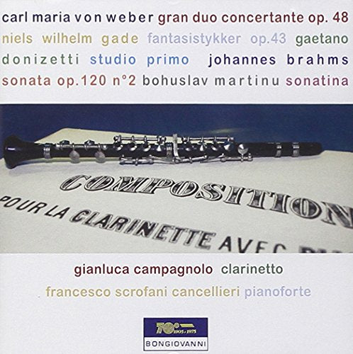 Weber, Gade, Donizetti, Brahms & Martinu: Clarinet Works