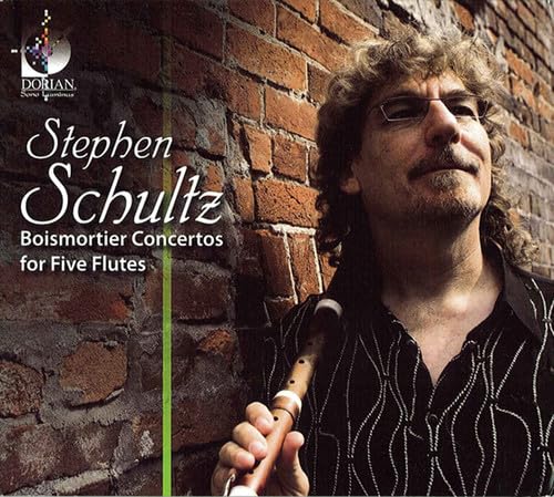 Schultz, Stephen: Boismortier Concertos for 5 Flutes