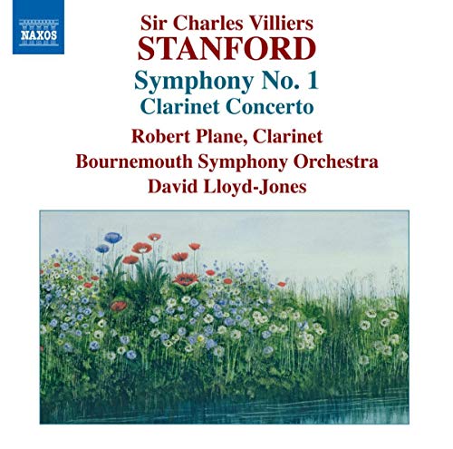 Stanford, C.V.: Symphonies, Vol. 4 (No. 1, Clarinet Concerto