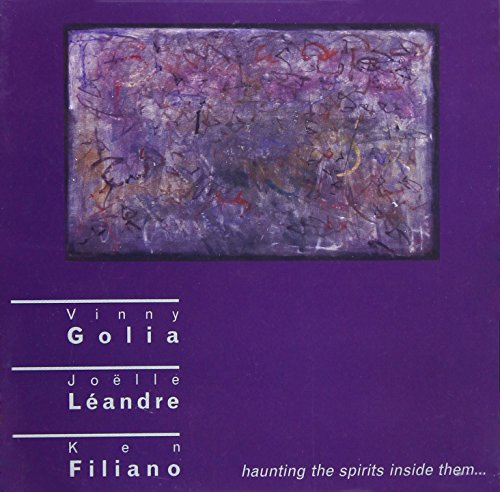 GOLIA, Vinny / LEANDRE, Joelle / FILIANO, Ken: Haunting the