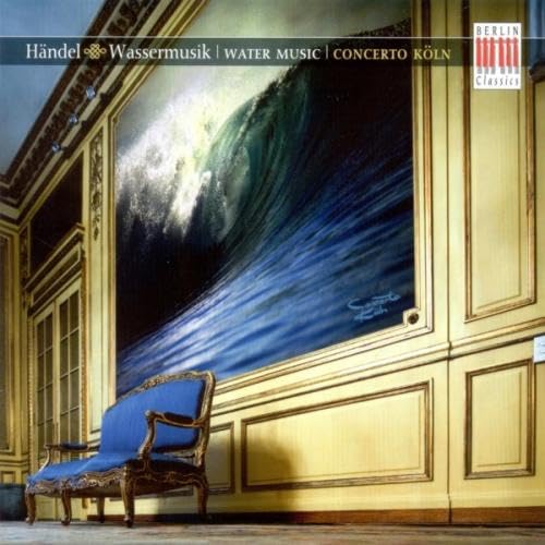 Handel, G.F.: Water Music / Sinfonias in B-Flat Major, Hwv 3