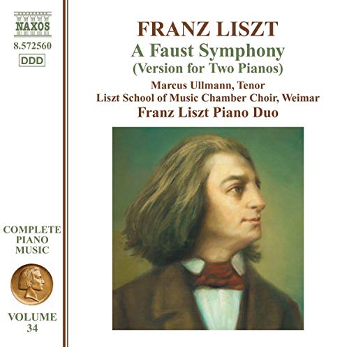 Liszt Complete Piano Music, Vol. 34: A Faust Symphony (Versi