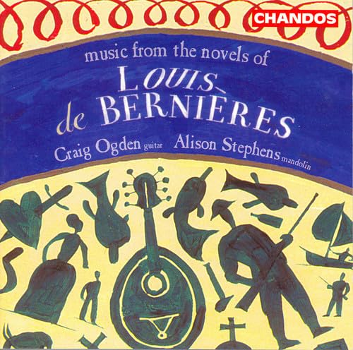 CAPTAIN CORELLI'S MANDOLIN: Music from the Novels of Louis d