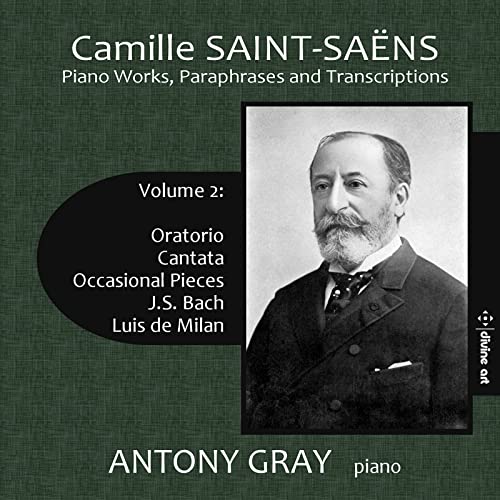 Saint-Saens: Piano Works, Paraphrases & Transcriptions, Vol.