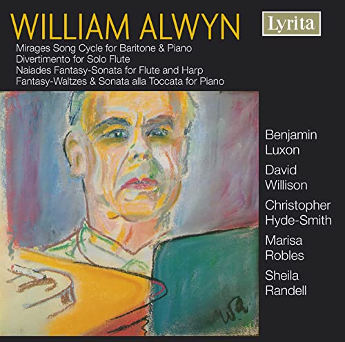 Alwyn: Mirages, Divertimento, Naiades, Fantasy Waltzes & Son