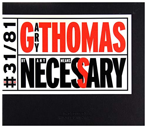 BY ANY MEANS NECESSARY