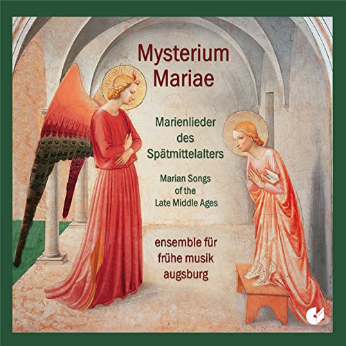 Mysterium Mariae - Marian Songs of the Middle Ages