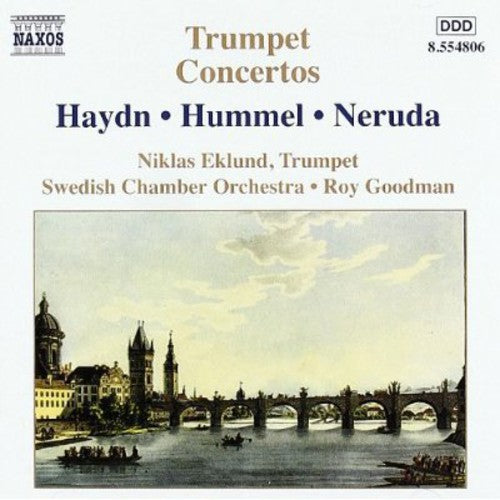 Haydn / Hummel / Neruda: Trumpet Concertos