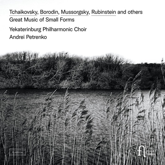 Great Music of Small Forms / Yekaterinburg Philharmonic Choir