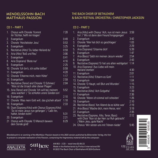 Mendelssohn & J.S. Bach: Matthaus-Passion The Bach Choir Of Bethlehem, Christopher Jackson