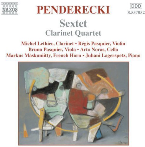 PENDERECKI: Sextet / Clarinet Quartet / Cello Divertimento