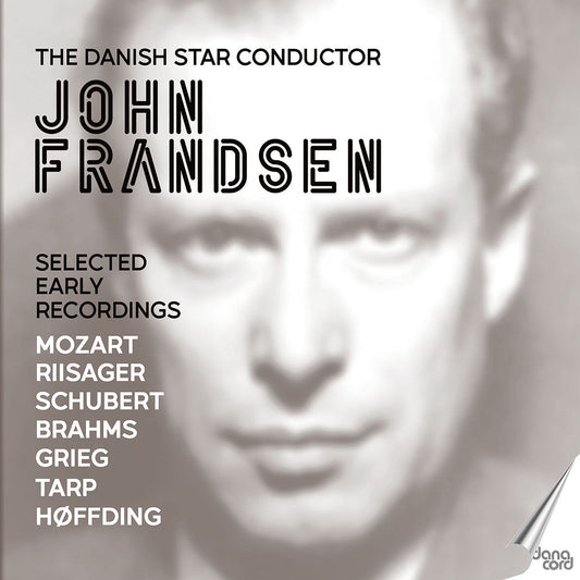 The Danish Star Conductor, John Frandsen - Selected Early Re