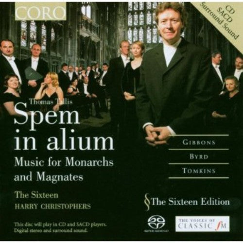 TALLIS / GIBBONS / BYRD / TOMKINS: Music for Monarchs and Ma