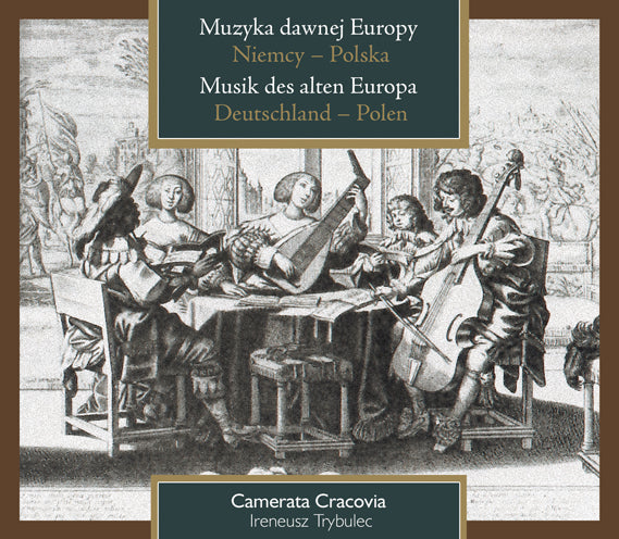 Early Europe Music Camerata Cracovia