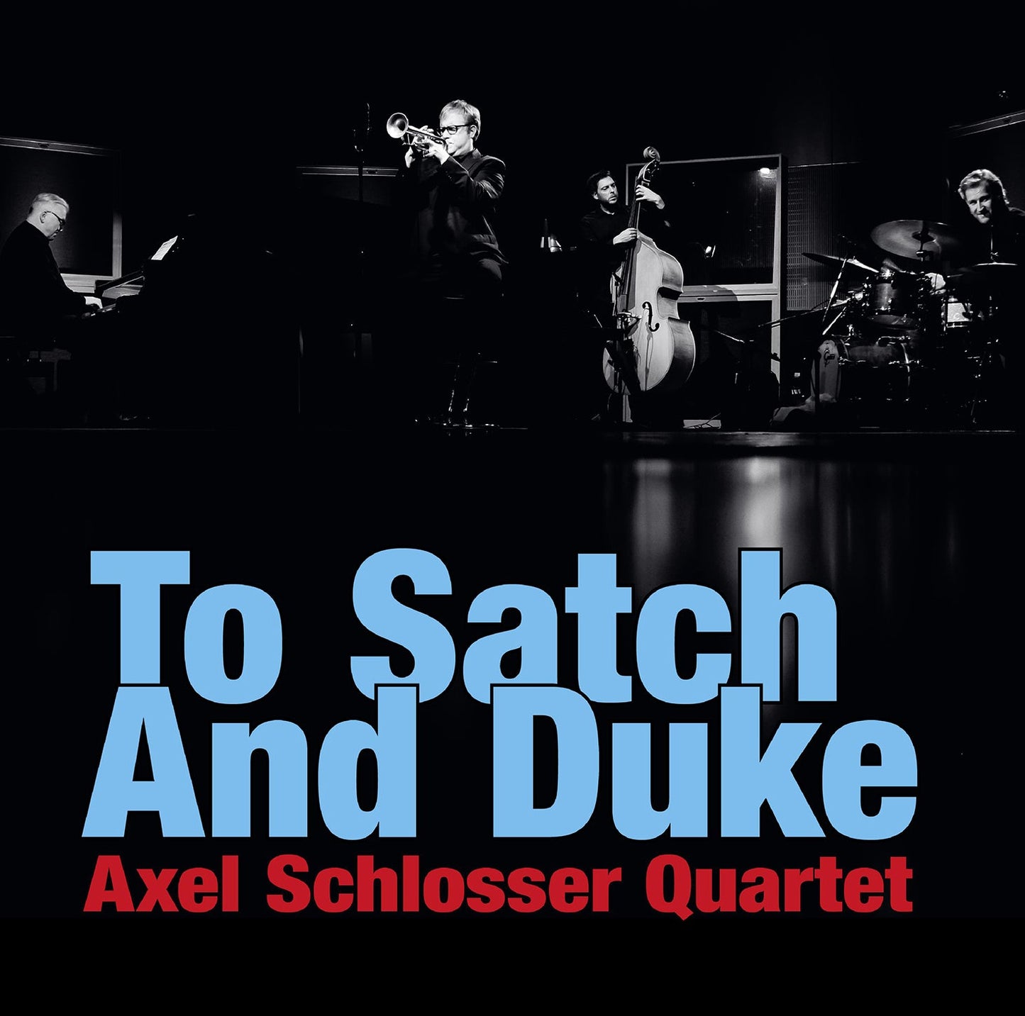 To Satch & Duke