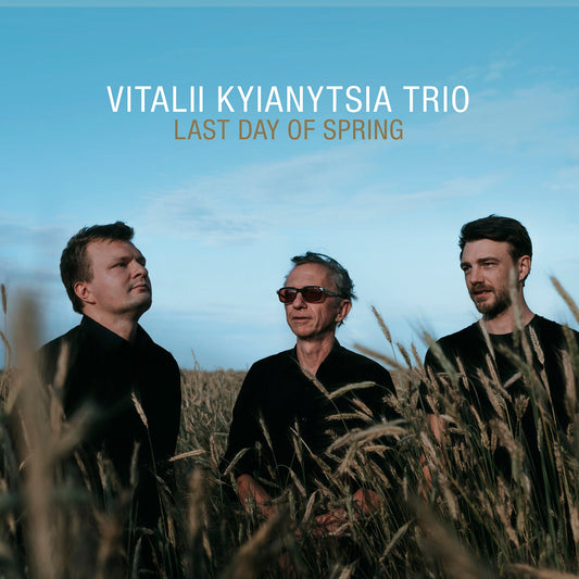 Kyianytsia: Last Day Of Spring