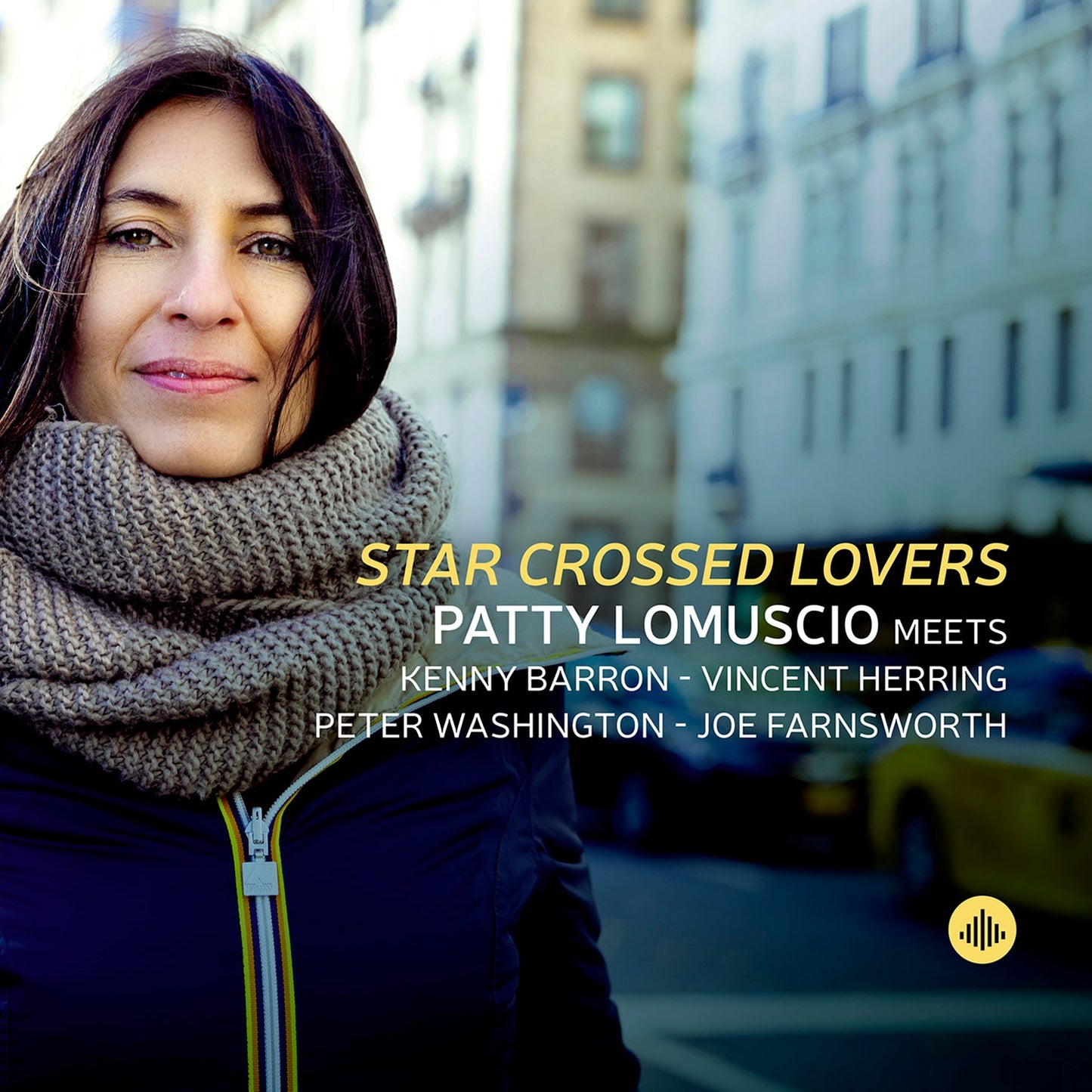 Star Crossed Lovers Patty Lomuscio, Kenny Barron, Vincent Herring, Peter Washington, Joe Farnsworth
