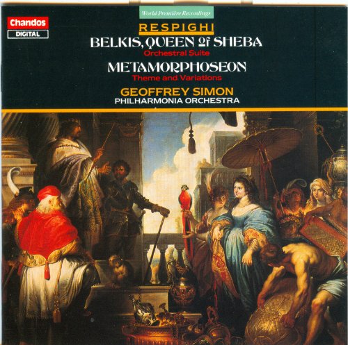 RESPIGHI: Belkis, Queen of Sheba: Suite / Metamorphoseon mod