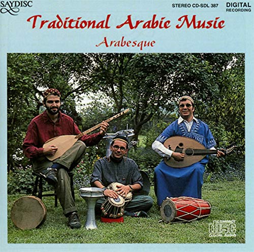 Arabesque: Traditional Arabic Music