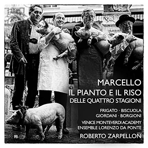 Marcello: Il Pianto e il Riso