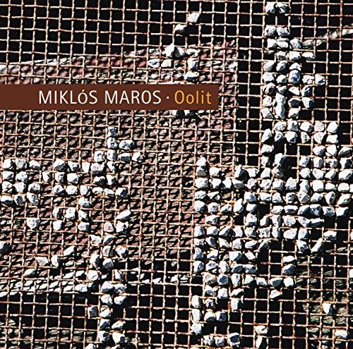 MAROS: Oolit / Descort / Dimensions / Trombone Concerto / Ci