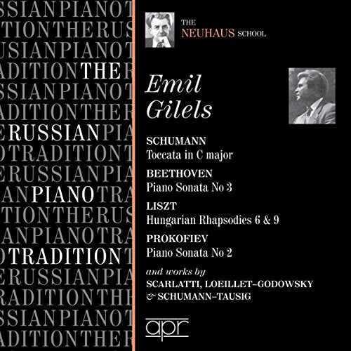 The Russian Piano Tradition: Emil Gilels