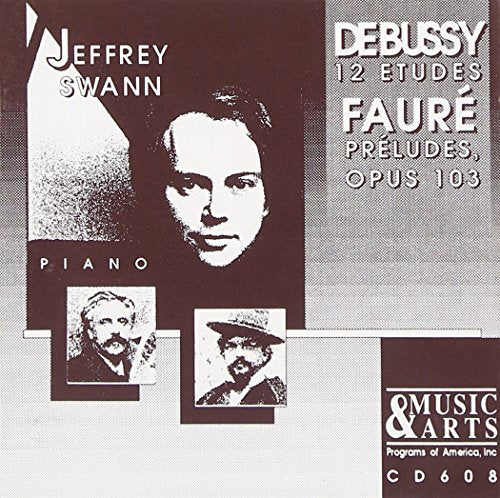 DEBUSSY: 12 Etudes / FAURE: Preludes