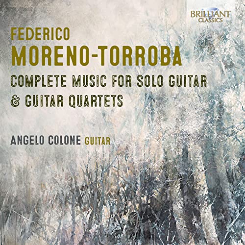 Moreno Torroba, F.: Complete Music for Solo Guitar and Guita
