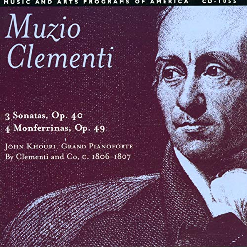 CLEMENTI: Piano Sonatas, Op. 40, Nos. 1-3 / 12 Monferrinas (