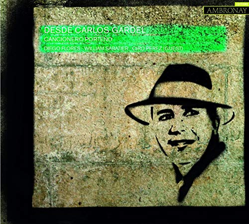 Desde Carlos Gardel - Cancionero Porteno
